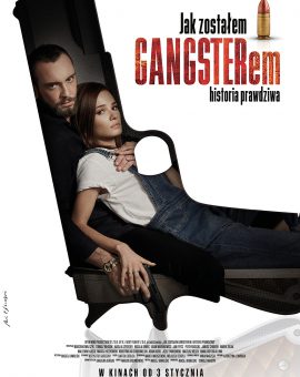 Jak zostałem gangsterem. Historia prawdziwa