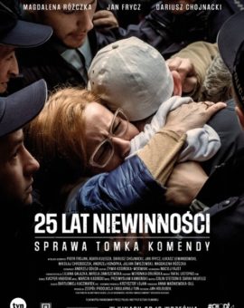 25 lat niewinności. Sprawa Tomka Komendy