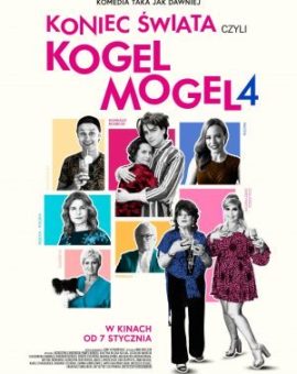 Koniec świata czyli Kogel Mogel 4