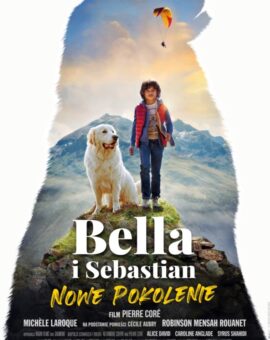 Bella i Sebastian: Nowe Pokolenie – 2D dubbing