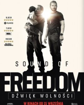 Sound of Freedom. Dźwięk wolności