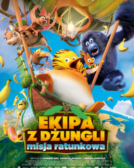 Ekipa z dżungli. Misja ratunkowa