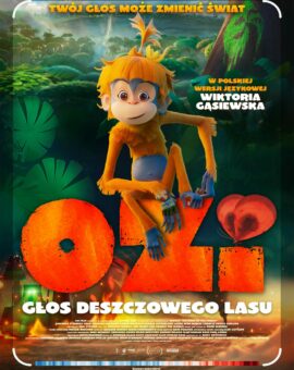 Święto Kina: Ozi: Głos deszczowego lasu – 2D dubbing