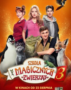 Szkoła magicznych zwierząt 3 – 2D dubbing